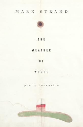 Beispielbild fr The Weather of Words : Poetic Inventions zum Verkauf von Better World Books