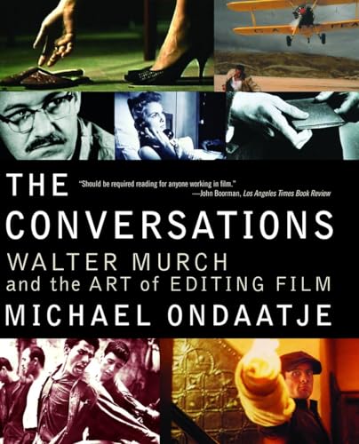 9780375709821: The Conversations: Walter Murch and the Art of Editing Film