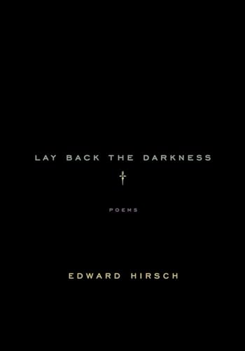 Beispielbild fr Lay Back the Darkness : Poems zum Verkauf von Better World Books