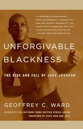 Beispielbild fr Unforgivable Blackness : The Rise and Fall of Jack Johnson zum Verkauf von Better World Books