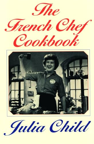 Beispielbild fr The French Chef Cookbook zum Verkauf von BooksRun