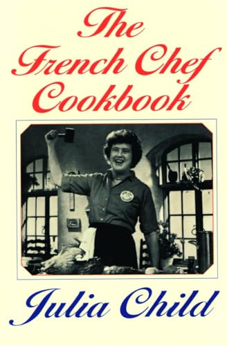 Stock image for The French Chef Cookbook for sale by KuleliBooks