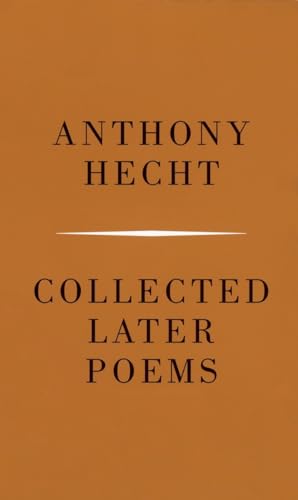9780375710308: Collected Later Poems