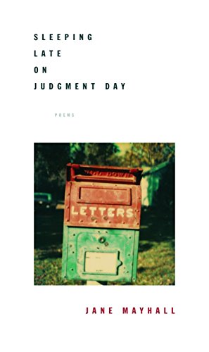Beispielbild fr Sleeping Late on Judgment Day : Poems zum Verkauf von Better World Books