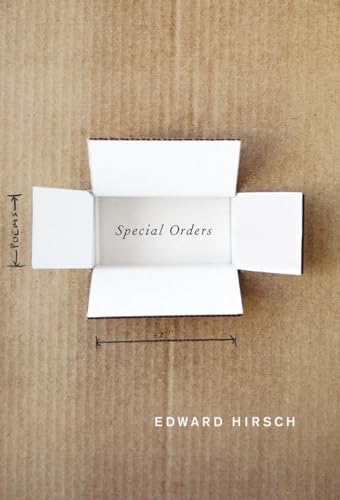 Special Orders: Poems (9780375711558) by Hirsch, Edward