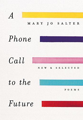 Beispielbild fr A Phone Call to the Future: New and Selected Poems zum Verkauf von SecondSale