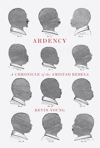 Imagen de archivo de Ardency: A Chronicle of the Amistad Rebels a la venta por ZBK Books