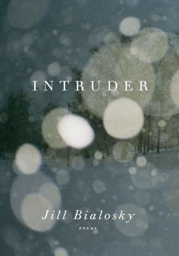 Intruder (9780375711718) by Bialosky, Jill