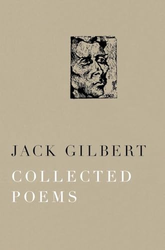9780375711763: Collected Poems of Jack Gilbert