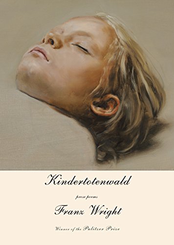 9780375711954: Kindertotenwald: Prose Poems