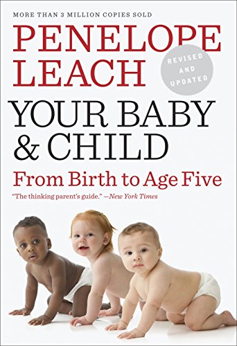 Stock image for Your Baby and Child: From Birth to Age Five for sale by Off The Shelf