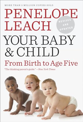 Stock image for Your Baby and Child: From Birth to Age Five for sale by Hippo Books