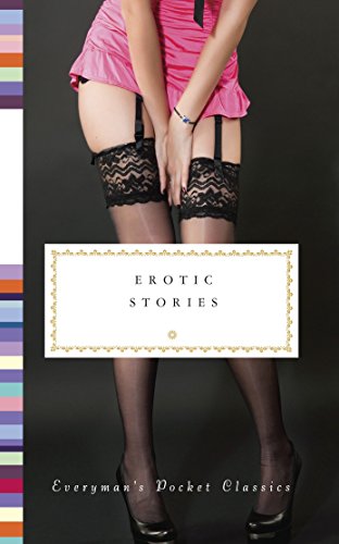 9780375712395: Erotic Stories (Everyman's Library Pocket Classics Series)