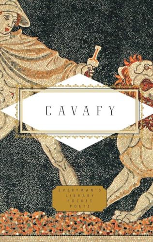 Beispielbild fr Cavafy: Poems: Edited and Translated with notes by Daniel Mendelsohn (Everyman's Library Pocket Poets Series) zum Verkauf von BooksRun