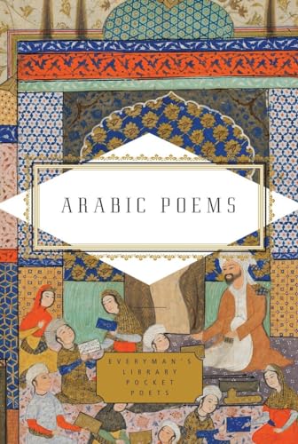 9780375712432: Arabic Poems (Everyman's Library Pocket Poets Series)