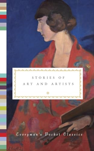 Stock image for Stories of Art and Artists (Everyman's Pocket Classics) for sale by More Than Words