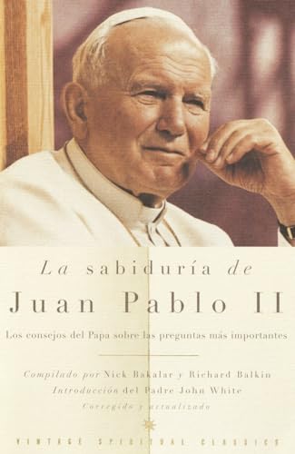 Stock image for La Sabidura de Juan Pablo II / the Wisdom of John Paul II for sale by Better World Books