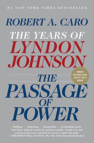 Stock image for The Passage of Power: The Years of Lyndon Johnson, Vol. IV for sale by Sharehousegoods