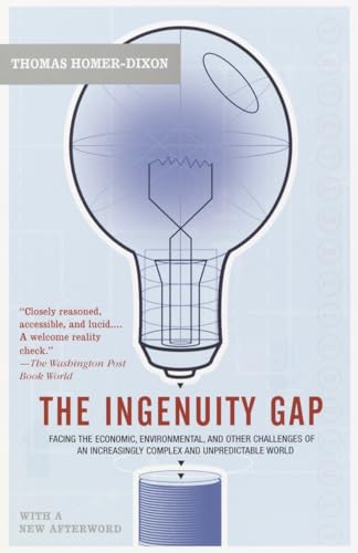 Beispielbild fr The Ingenuity Gap : Facing the Economic, Environmental, and Other Challenges of an Increasingly Complex and Unpredictable Future zum Verkauf von Better World Books