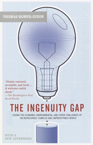 Stock image for The Ingenuity Gap: Facing the Economic, Environmental, and Other Challenges of an Increasingly Complex and Unpredictable Future for sale by SecondSale