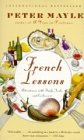 9780375713323: FRENCH LESSONS (ADVENTURES WITH KNIFE,FORK AND CORKSCREW)