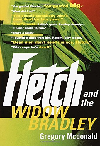 Beispielbild fr Fletch and the Widow Bradley zum Verkauf von Better World Books