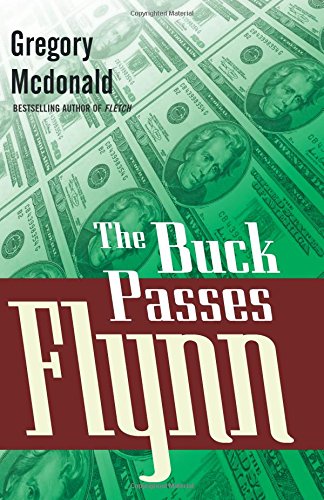 9780375713606: The Buck Passes Flynn