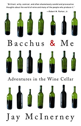 9780375713620: Bacchus and Me: Adventures in the Wine Cellar