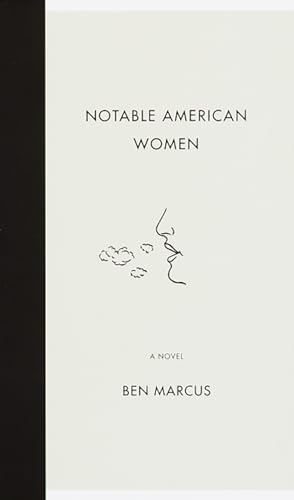 Beispielbild fr Notable American Women: A Novel zum Verkauf von Powell's Bookstores Chicago, ABAA