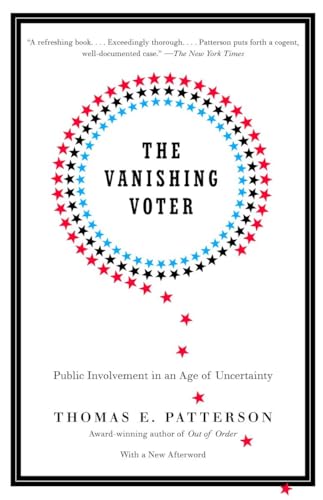 Beispielbild fr The Vanishing Voter: Public Involvement in an Age of Uncertainty zum Verkauf von Wonder Book