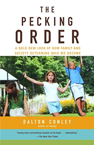 Beispielbild fr The Pecking Order: A Bold New Look at How Family and Society Determine Who We Become zum Verkauf von SecondSale