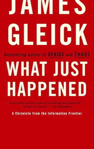 Beispielbild fr What Just Happened : A Chronicle from the Information Frontier zum Verkauf von Better World Books