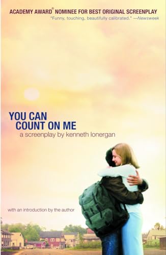 You Can Count on Me: A Screenplay (First Edition)