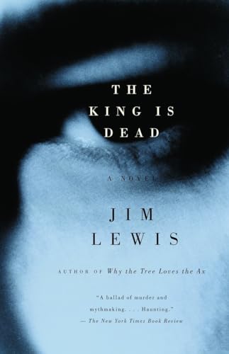 The King Is Dead (9780375714009) by Lewis, Jim