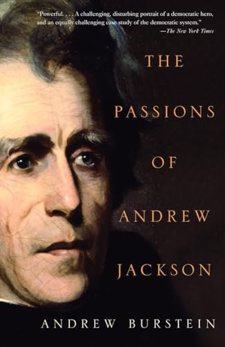 9780375714047: The Passions of Andrew Jackson