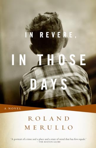 9780375714054: In Revere, In Those Days: A Novel (Vintage Contemporaries)