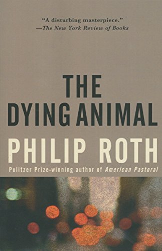 9780375714122: The Dying Animal