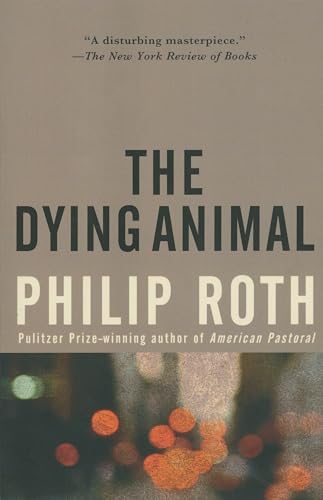 9780375714122: The Dying Animal