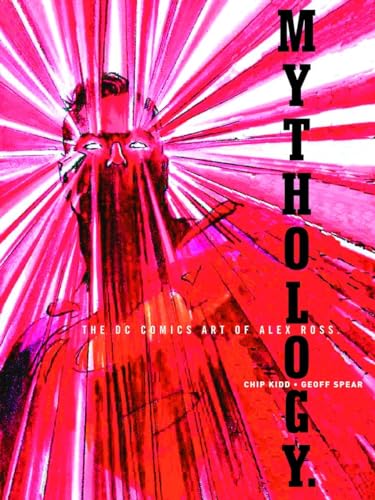 Stock image for Mythology. The DC Comics Art of Alex Ross for sale by Valley Books