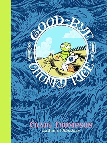 Beispielbild fr Good-bye, Chunky Rice (Pantheon Graphic Novels) zum Verkauf von SecondSale