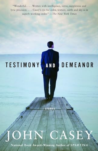 Testimony and Demeanor (9780375719301) by Casey, John