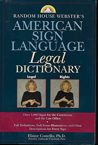 Stock image for Random House Webster's American Sign Language Legal Dictionary for sale by Books for Life