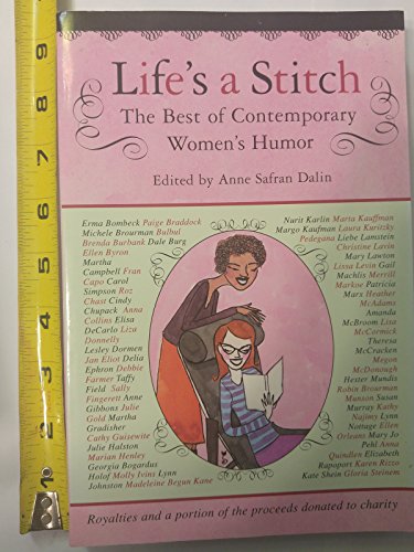 Stock image for Life's a Stitch : The Best of Contemporary Women's Humor for sale by Gil's Book Loft