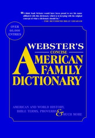 Beispielbild fr Webster's Concise American Family Dictionary zum Verkauf von Better World Books