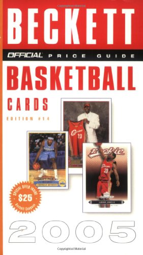 Stock image for The Official Beckett Price Guide to Basketball Cards 2005, Edition #14 for sale by ThriftBooks-Atlanta