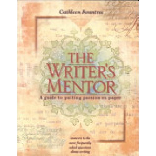 Stock image for The Writer's Mentor : Secrets of Success from the World's Great Writers for sale by Better World Books