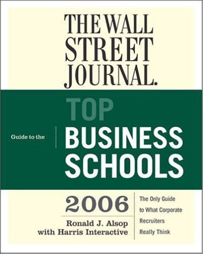 Beispielbild fr The Wall Street Journal Guide to the Top Business Schools zum Verkauf von ThriftBooks-Atlanta