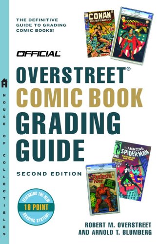 The Official Overstreet Comic Book Grading Guide, 3rd Edition (9780375721069) by Robert M Overstreet; Arnold T. Blumberg