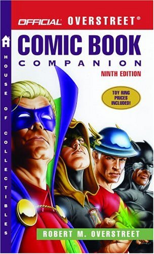 Beispielbild fr The Official Overstreet Comic Book Companion 9th Edition zum Verkauf von Half Price Books Inc.