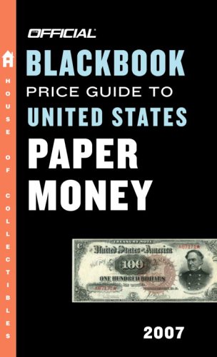 Imagen de archivo de Official Blackbook Price Guide to United States Paper Money a la venta por ThriftBooks-Atlanta